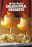 All Color Book of Delightful Desserts