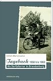 Tagebuch 1958 bis 1960: Als Dorfpfarrer in Brandenburg