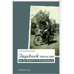 Tagebuch 1958 bis 1960: Als Dorfpfarrer in Brandenburg