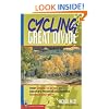 Cycling the Great Divide: From Canada to Mexico on America's Premier Long Distance Mountain Bike Route