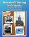 Secrets of Saving in Orlando: A Local's Guide to Saving Time & Money in Orlando