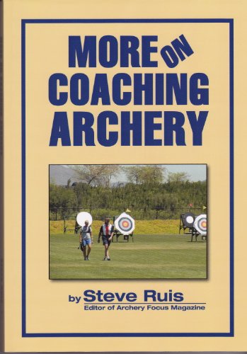 More on Coaching Archery
