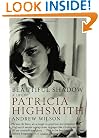 Beautiful Shadow: A Life of Patricia Highsmith
