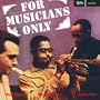 For Musicians Only