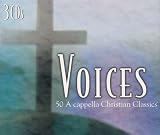 Voices: 50 Acapella Christian Classics