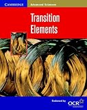 Transition Elements (Cambridge Advanced Sciences)