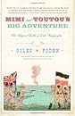 Mimi and Toutou's Big Adventure: The Bizarre Battle of Lake Tanganyika (Vintage International)