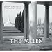 The Fallen: A Photographic Journey Through the War Cemeteries and Memorials of the Great War, 1914-18