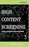 High Content Screening: Science, Techniques and Applications