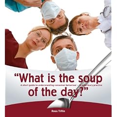 What is the soup of the day? A short guide to understanding consumer behaviour - in veterinary practice