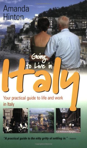 Going to Live in Italy: 3rd edition
