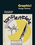  : Graphic!: Design History (Prentice-Hall speech communication series)