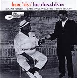 Here 'Tispar Lou Donaldson