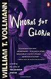 Whores for Gloria: A Novel (Contemporary American Fiction)