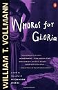 Whores for Gloria: A Novel (Contemporary American Fiction)