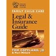 Family Child Care Legal and Insurance Guide: How to Protect Yourself from the Risks of Running a Business (Redleaf... by Mari Millard and Tom Copeland JD