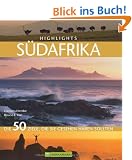Highlights S�dafrika: Die 50 Ziele, die Sie gesehen haben sollten