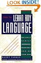 How To Learn Any Language: Quickly, Easily, Inexpensively, Enjoyably and on Your Own
