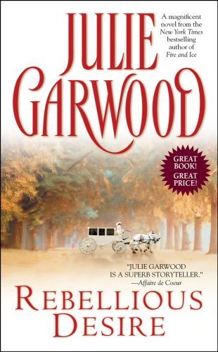 Rebellious Desire by Garwood, Julie published by Pocket Books (1990) [Mass Market Paperback]