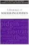 A Dictionary of Sociolinguistics