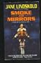 Smoke and Mirrors
