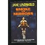 Smoke and Mirrors