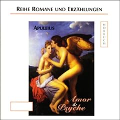 Apuleius - Amor und Psyche