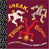 Creak, Thump, Bonk!