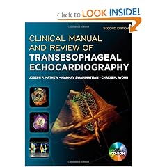 Clinical Manual and Review of Transesophageal Echocardiography, Second Edition by Joseph Mathew, Madhav Swaminathan and Chakib Ayoub