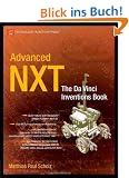 Advanced NXT: The Da Vinci Inventions Book (Technology in Action)