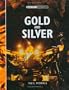 Gold & Silver (Earths Resources)