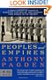 Peoples and Empires: A Short History of European Migration, Exploration, and Conquest, from Greece to the Present (Modern Library Chronicles)
