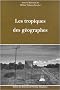 Les tropiques des g�ographes