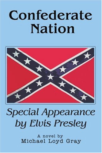 Confederate Nation: Special Appearance by Elvis Presley
