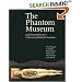 The Phantom Museum: Henry Wellcome's Medical Mysteries