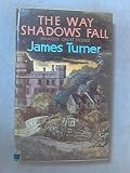 The way shadows fall : fourteen ghost stories