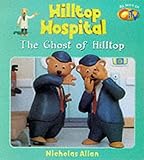 The ghost of Hilltop