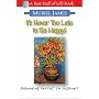 It's Never Too Late to Be Happy!: Reparenting Yourself for Happiness (Best Half of Life Book)