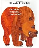 Oso pardo, oso pardo, ?qu¨¦ ves ah¨ª? by Martin, Bill (1st (first) Edition) [Hardcover(1998)]