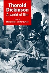 Image of Thorold Dickinson: A World of Film