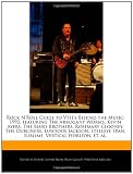 Rock NRoll Guide to VH1s Behind the Music: 1992, featuring The Arrogant Worms, Kevin Ayers, The Blues Brothers, Rosemary Clooney, The Dubliners, ... Span, Sublime, Vertical Horizon, et. al.