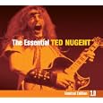 The Essential Ted Nugent
