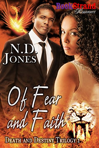 Of Fear and Faith [Death and Destiny Trilogy 1] (BookStrand Publishing Mainstream)