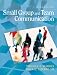 Small Group And Team Communication