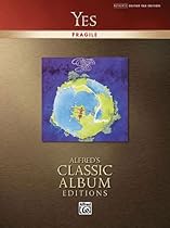 Yes - Fragile (Alfred's Classic Album Editions) Yes - Fragile (Alfred's Classic Album Editions)