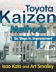 Toyota Kaizen Methods: Six Steps to I...