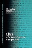 Clara: Or, on Nature's Connection to the Spirit World (SUNY Series in Contemporary Continental Philosophy)
