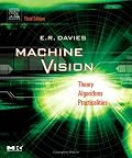 Machine Vision : Theory, Algorithms, Practicalities (Signal Processing and its Applications)