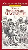 Macbeth (Clasicos De Siempre) (Spanish Edition)