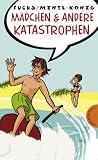 Bücher : Mädchen & andere Katastrophen